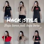 Fashion Hacks Cara Upgrade Outfit Lama Jadi Trendy